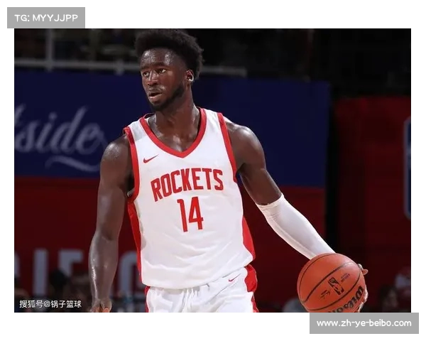 火箭队17号球员介绍及赛季表现评析 火箭队17号球员介绍及赛季表现评析